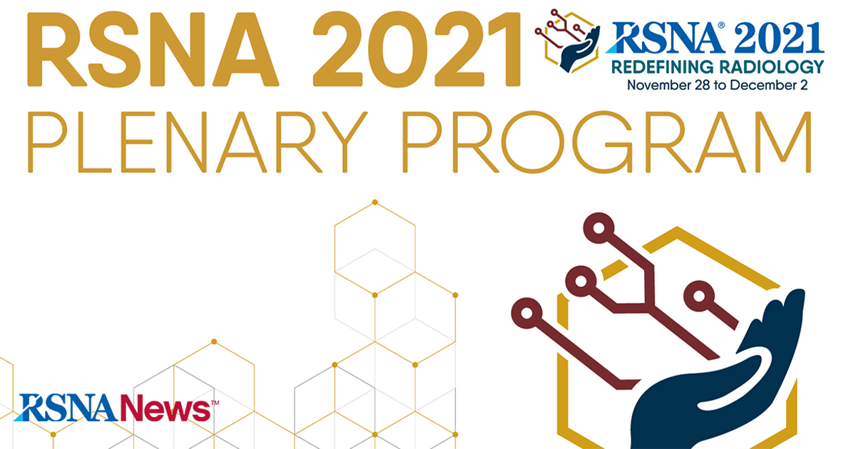 Rsna 2022 Schedule Rsna 2021 Plenary Announcement